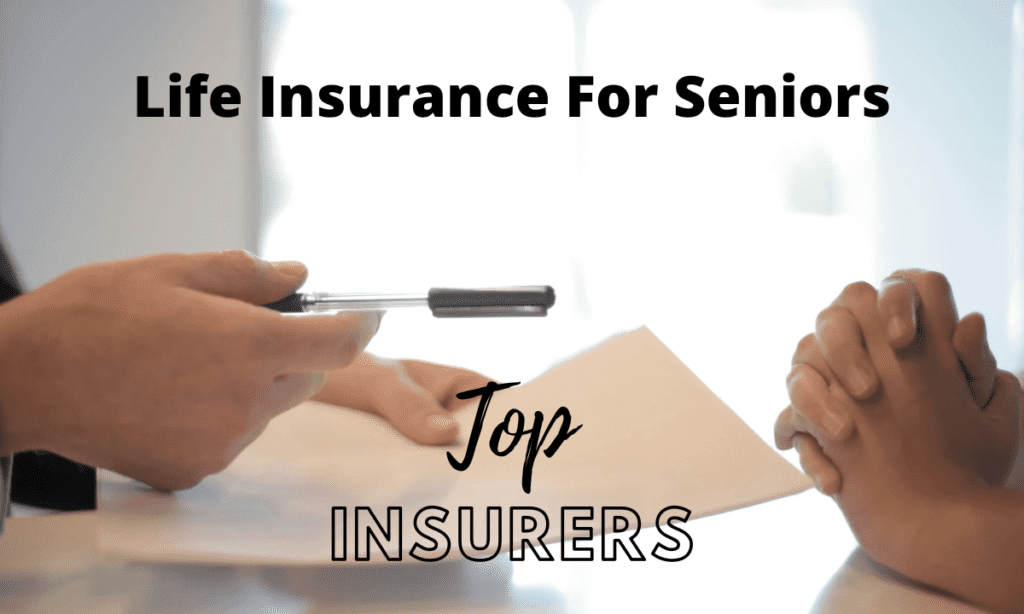 10 Best Whole Life Insurance for Seniors [Top-Rated Companies]